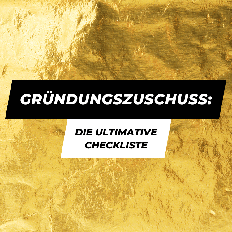 Gründungszuschuss: So sicherst du dir bis zu 9.300 € steuerfreies Geld